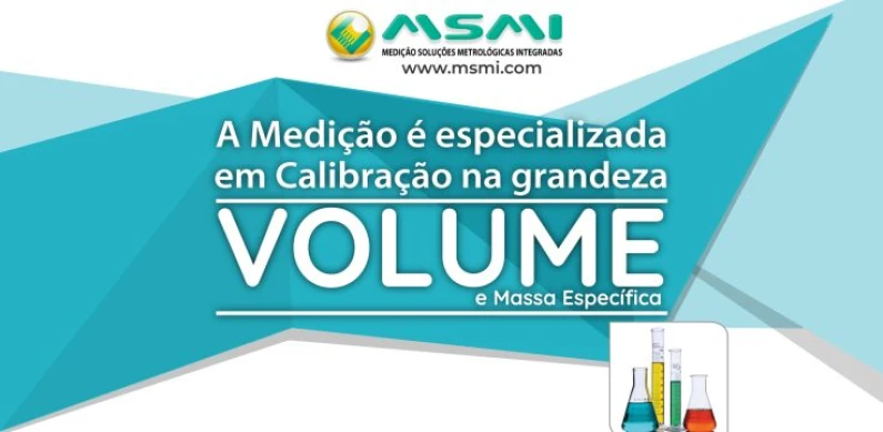 A Medição é Especializada em Calibração na Grandeza Volume