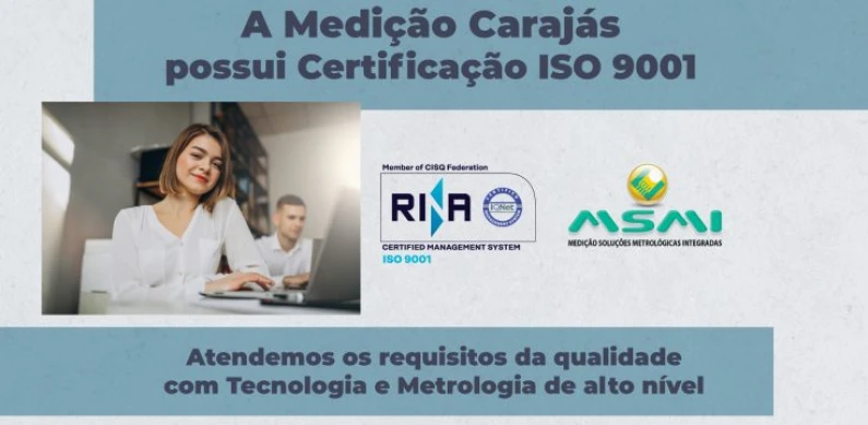 A Medição Carajás possui Certificação ISO 9001