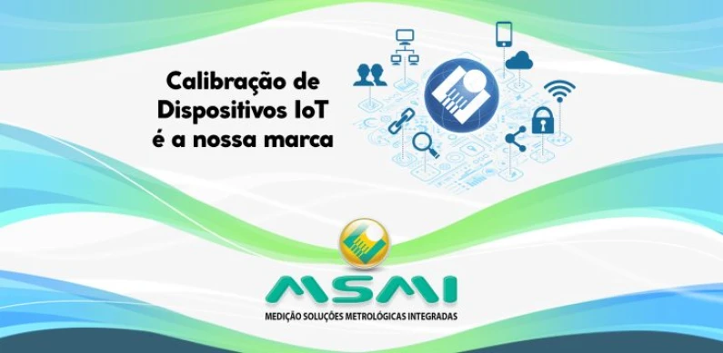 Calibração em Dispositivos IoT é a nossa marca