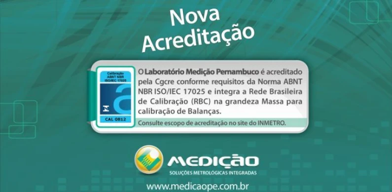 Nova acreditação do Laboratório Medição Pernambuco (CAL 0812)