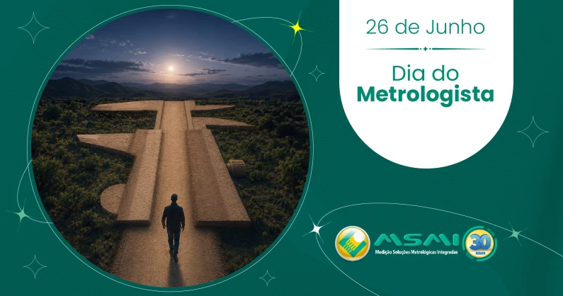 Feliz Dia do Metrologista!