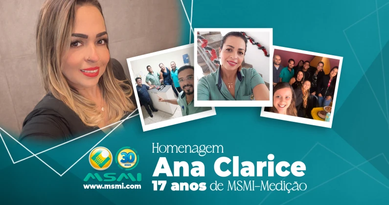 Homenagem Ana Clarice - 17 anos de MSMI-Medição