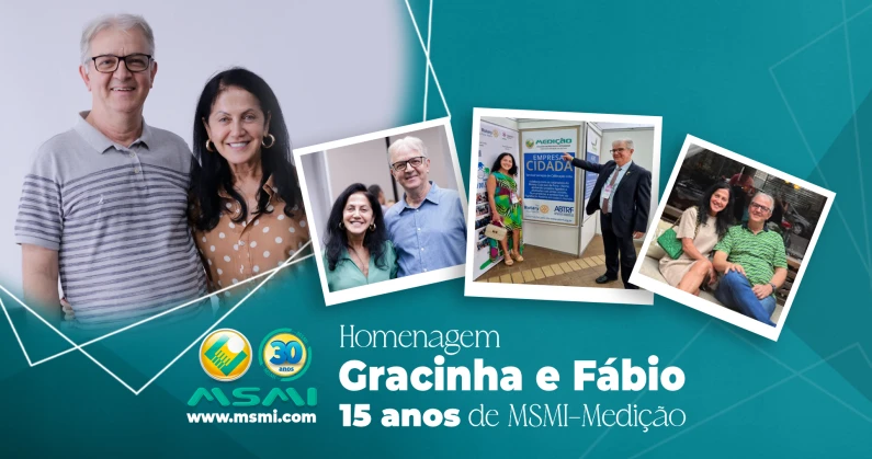 Gracinha e Fábio, 15 anos de MSMI-Medição