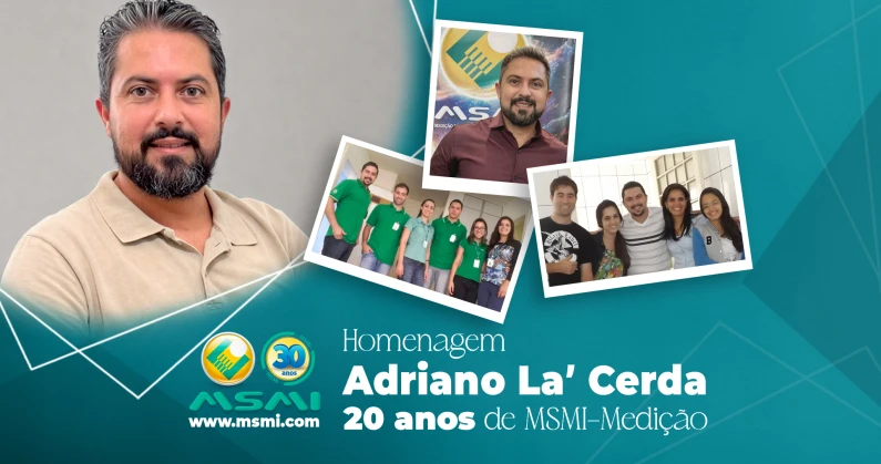 Adriano La' Cerda, 20 anos de MSMI-Medição