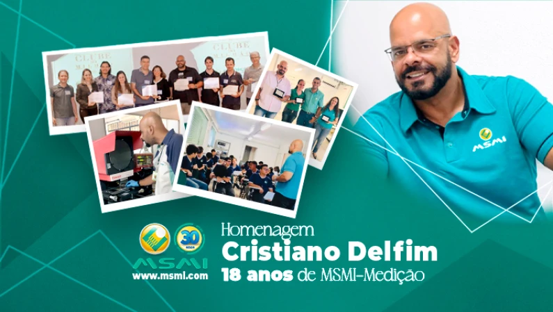 Homenagem Cristiano Delfim - 18 anos de MSMI-Medição