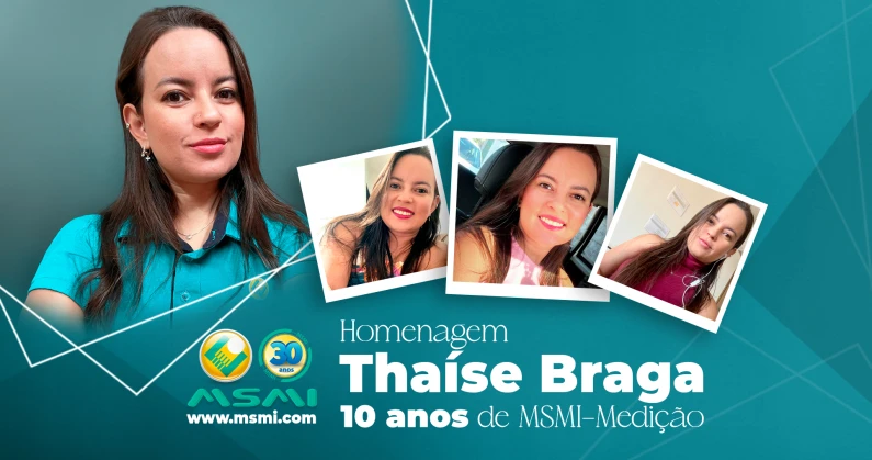 Thaíse Braga, 10 anos de MSMI-MEdição