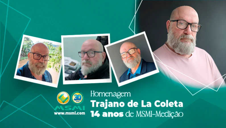 Trajano de la Coleta, 14 anos de MSMI-Medição