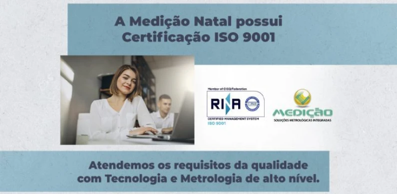 O Laboratório Medição Natal é certificado ISO 9001
